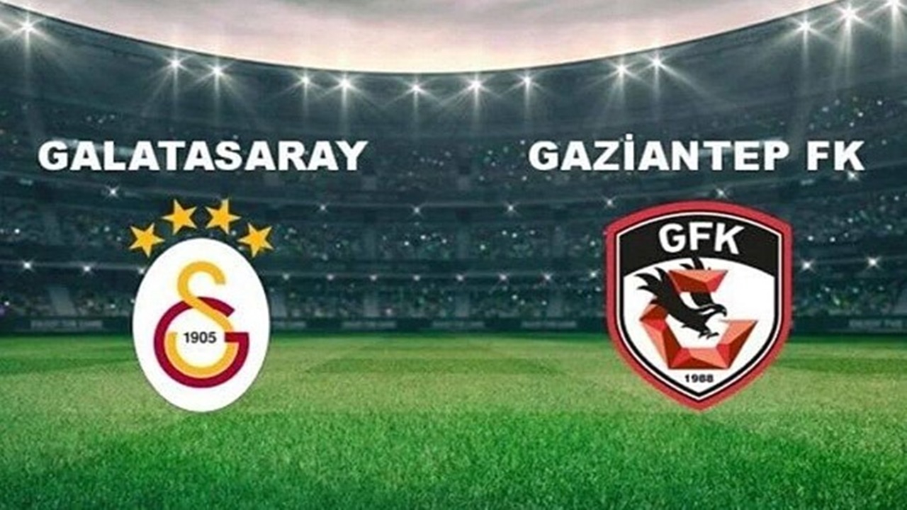 Galatasaray Gaziantep Fk Muhtemel Ler