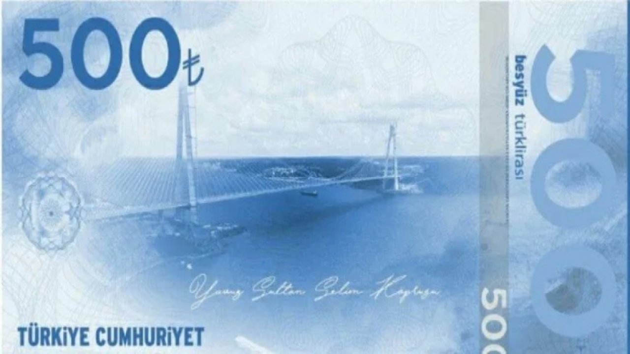 500 TL'lik Banknot: Piyasaya Sürülmeye Hazır