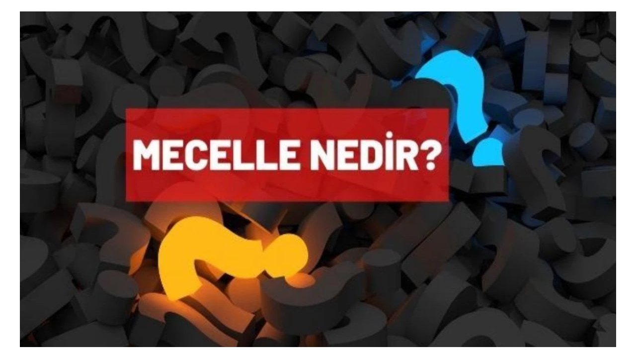 Mecelle Nedir: İslam Hukukunun Kökenleri Ve Önemi