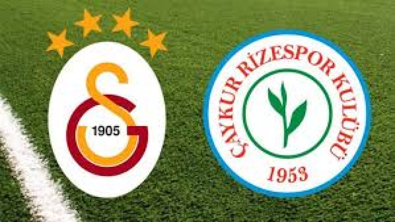 Galatasaray Rizespor'u Ağırlıyor