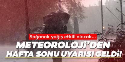 Ve Beklenen O Uyarı Geldi: Meteoroloji Son Dakika Duyurdu